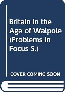 Britain in the age of Walpole