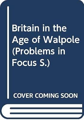 Britain in the age of Walpole