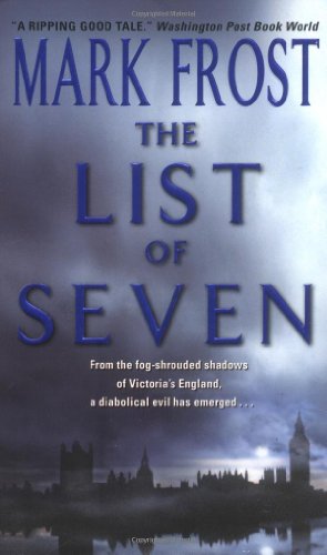 The List of Seven by Mark Frost