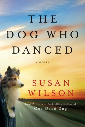 The Dog Who Danced by Susan Wilson