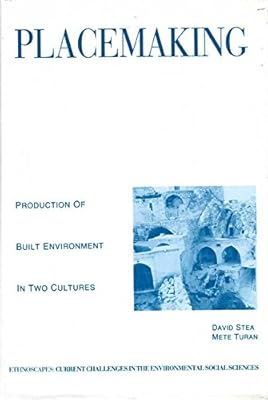 Placemaking: Production of Built Environment in Two Cultures (Ethnoscapes)