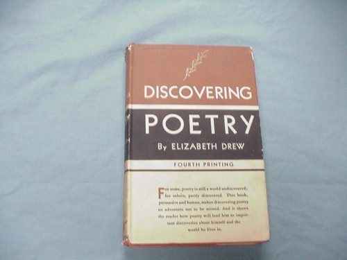 Discovering Poetry by Elizabeth Drew 1933 Hardcover by Elizabeth Drew