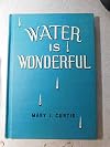 Water is wonderful