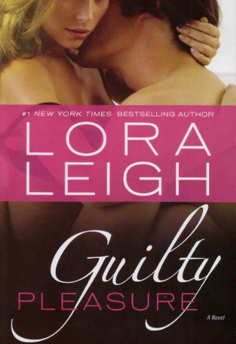 Guilty Pleasure by Lora Leigh