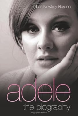 Adele: The Biography