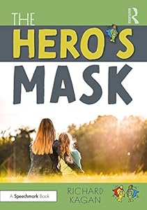 The Hero’s Mask by Richard Kagan