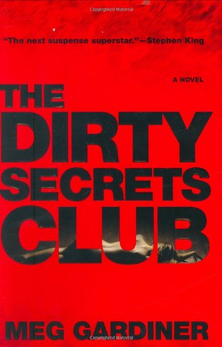 The Dirty Secrets Club by Meg Gardiner