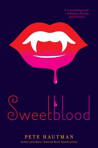 Sweetblood by Pete Hautman