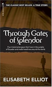 Through Gates of Splendor