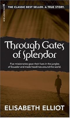 Through Gates of Splendor