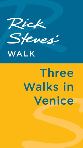 Rick Steves' Walk: Three Walks in Venice by Rick Steves