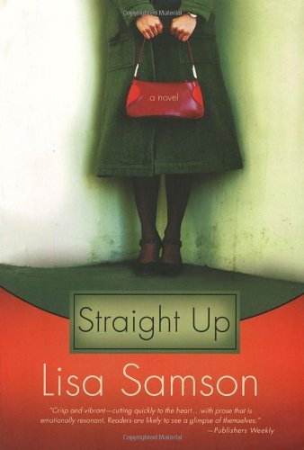 Straight Up by Lisa Samson
