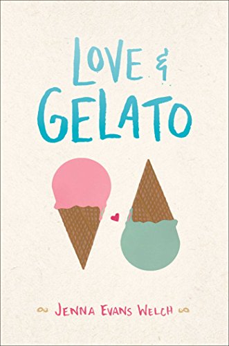 Love & Gelato by Jenna Evans Welch