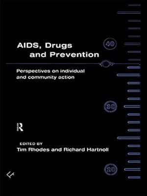 AIDS, Drugs and Prevention