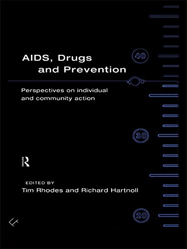AIDS, Drugs and Prevention by Richard Hartnoll