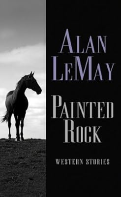 Painted Rock: Western Stories (Western Complete Series)