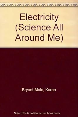 Electricity (Science All Around Me)