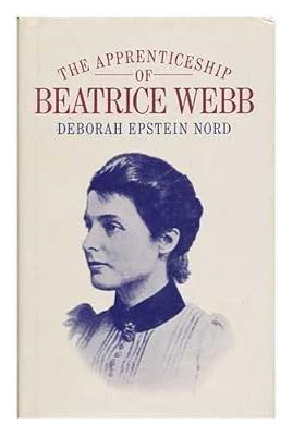 The Apprenticeship of Beatrice Webb