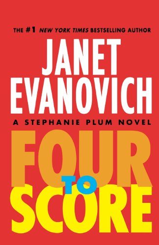 Four to Score by Janet Evanovich