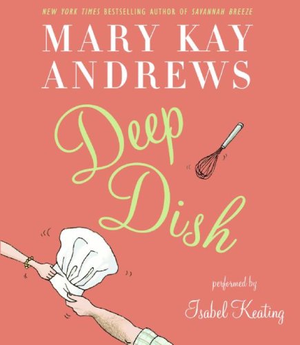 Deep Dish CD by Mary Kay Andrews