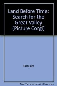 Land Before Time: Search for the Great Valley (Picture Corgi) by Jim Razzi