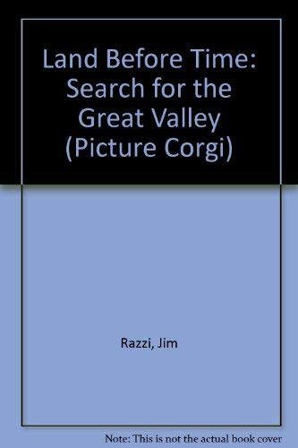 Land Before Time: Search for the Great Valley (Picture Corgi) by Jim Razzi