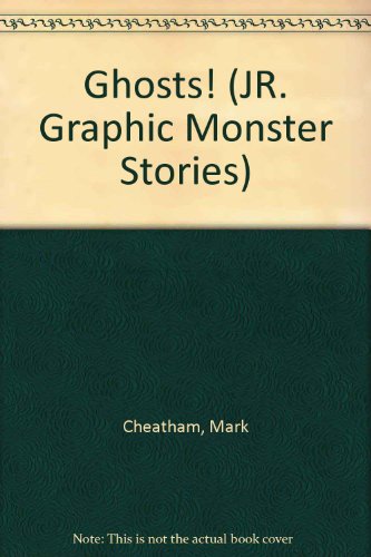 Ghosts! by Mark Cheatham