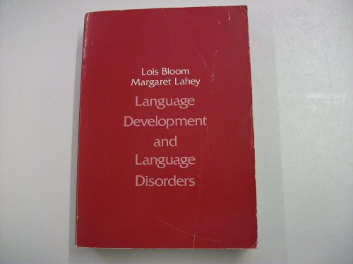 BLOOM LANGUAGE DEVELOPMENT & LANGUAGE by Lois Bloom