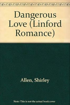 Dangerous Love (LIN)
