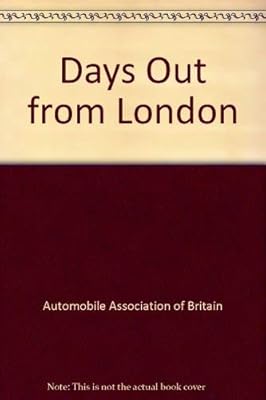 Days Out from London