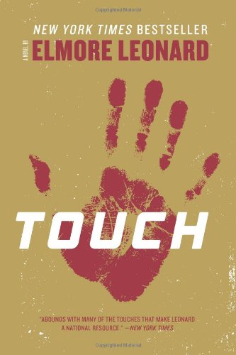 Touch: A Novel by Elmore Leonard