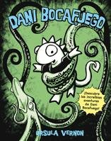 Dani Bocafuego (Dani Bocafuego / Dragonbreath) (Spanish Edition)