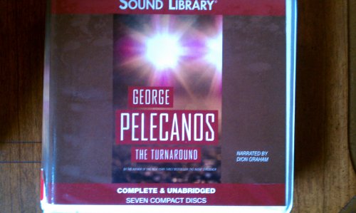 The Turnaround: George Pelecanos by George Pelecanos