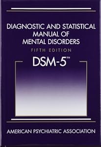 Diagnostic and Statistical Manual of Mental Disorders, Fifth Edition