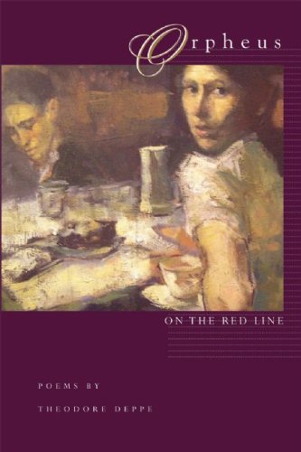 Orpheus on the Red Line by Theodore Deppe
