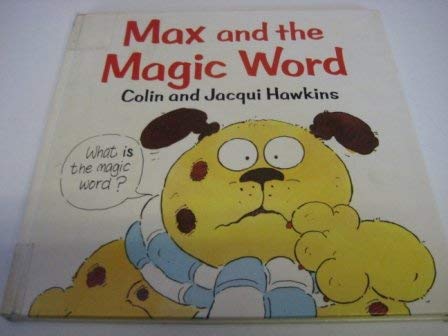 Max and the Magic Word by Colin Hawkins