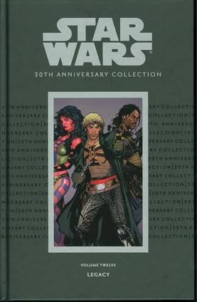 Star Wars 30th Anniversary Collection, Volume 12: Legacy by John Ostrander