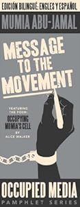 Message to the Movement (Occupied Media Pamphlet Series)