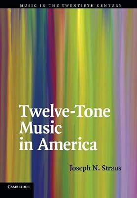 Twelve-Tone Music in America