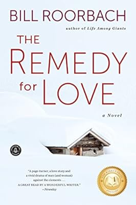 The Remedy for Love: A Novel