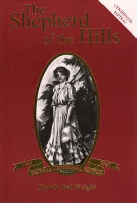 The Shepherd of the Hills, Centennial Edition