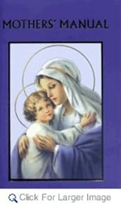 Mothers' Manual by A. Francis Coomes (2000-11-07)