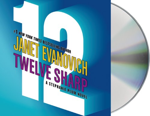 12 sharp by Janet Evanovich