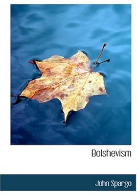 Bolshevism (Large Print Edition)