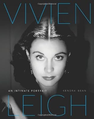 Vivien Leigh: An Intimate Portrait