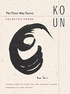The Three Way Tavern: Selected Poems by Ko Un