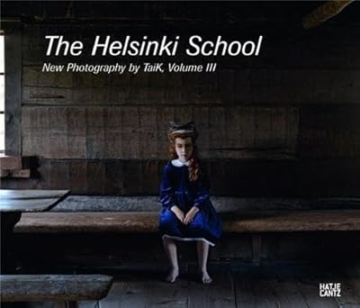 The Helsinki School: Young Photography by Taik, Volume 3