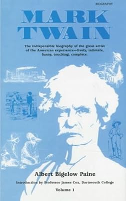 Mark Twain: A Biography (American Men and Women of Letters)