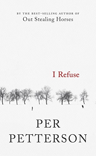I Refuse by Per Petterson