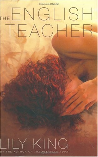 The English Teacher by Lily King